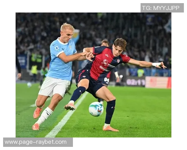 卡利亚里对阵拉齐奥赛事分析与胜负预测详解 卡利亚里对阵拉齐奥赛事分析与胜负预测详解